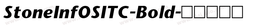StoneInfOSITC-Bold字体转换