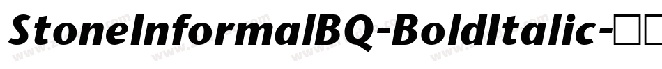 StoneInformalBQ-BoldItalic字体转换