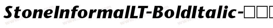 StoneInformalLT-BoldItalic字体转换