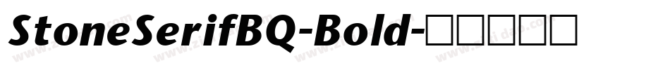 StoneSerifBQ-Bold字体转换