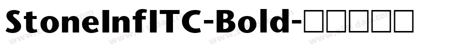 StoneInfITC-Bold字体转换