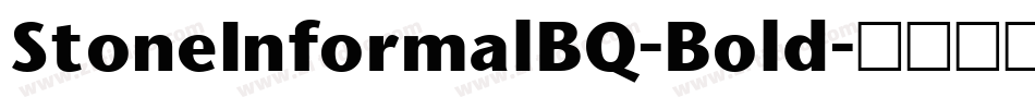 StoneInformalBQ-Bold字体转换