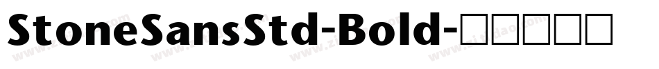 StoneSansStd-Bold字体转换