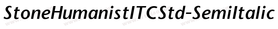 StoneHumanistITCStd-SemiItalic字体转换