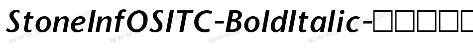 StoneInfOSITC-BoldItalic字体转换