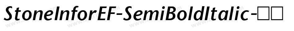 StoneInforEF-SemiBoldItalic字体转换