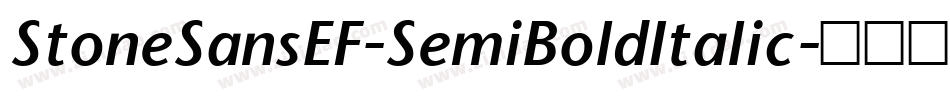 StoneSansEF-SemiBoldItalic字体转换