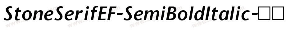 StoneSerifEF-SemiBoldItalic字体转换