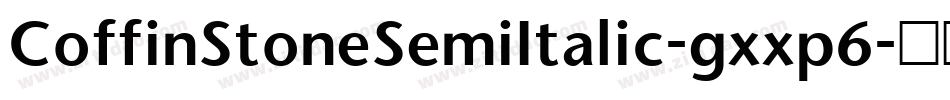 CoffinStoneSemiItalic-gxxp6字体转换
