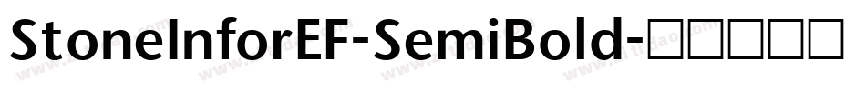 StoneInforEF-SemiBold字体转换