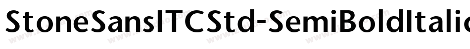 StoneSansITCStd-SemiBoldItalic字体转换