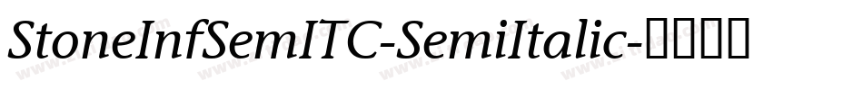 StoneInfSemITC-SemiItalic字体转换