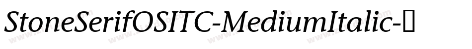 StoneSerifOSITC-MediumItalic字体转换