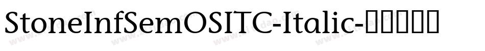 StoneInfSemOSITC-Italic字体转换
