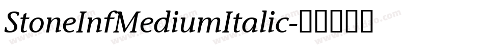 StoneInfMediumItalic字体转换
