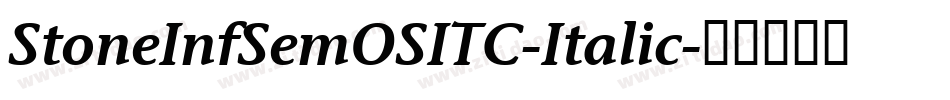 StoneInfSemOSITC-Italic字体转换