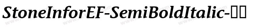 StoneInforEF-SemiBoldItalic字体转换