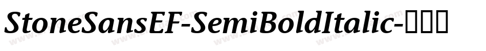 StoneSansEF-SemiBoldItalic字体转换