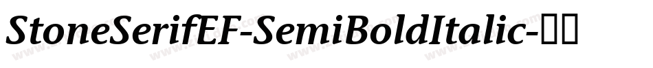 StoneSerifEF-SemiBoldItalic字体转换
