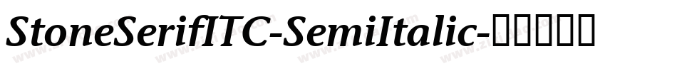 StoneSerifITC-SemiItalic字体转换