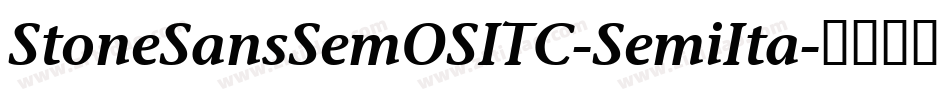 StoneSansSemOSITC-SemiIta字体转换