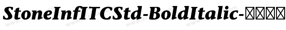StoneInfITCStd-BoldItalic字体转换