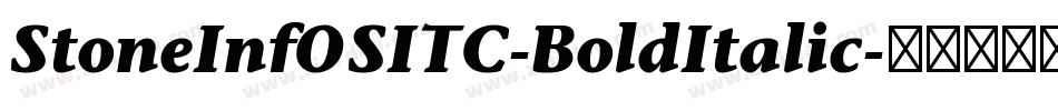StoneInfOSITC-BoldItalic字体转换