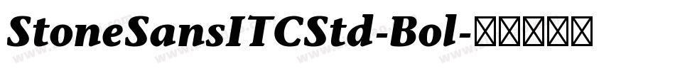StoneSansITCStd-Bol字体转换