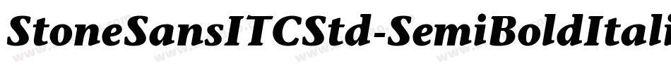 StoneSansITCStd-SemiBoldItalic字体转换