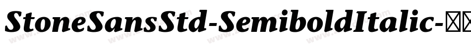 StoneSansStd-SemiboldItalic字体转换