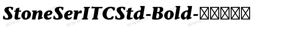 StoneSerITCStd-Bold字体转换