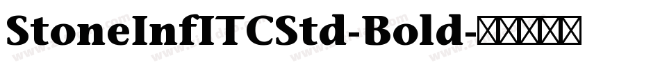 StoneInfITCStd-Bold字体转换