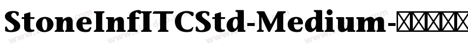StoneInfITCStd-Medium字体转换