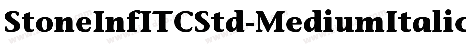 StoneInfITCStd-MediumItalic字体转换