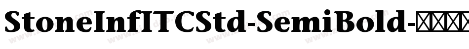 StoneInfITCStd-SemiBold字体转换