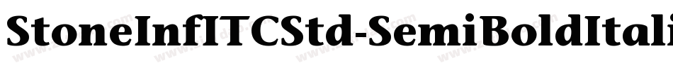 StoneInfITCStd-SemiBoldItalic字体转换