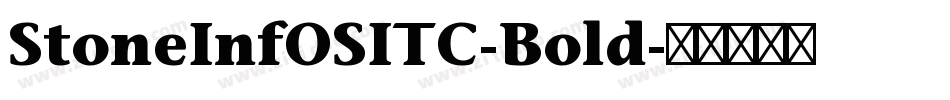 StoneInfOSITC-Bold字体转换
