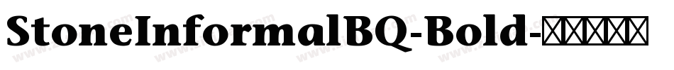 StoneInformalBQ-Bold字体转换