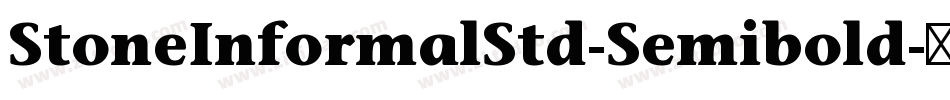 StoneInformalStd-Semibold字体转换