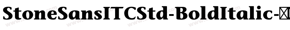 StoneSansITCStd-BoldItalic字体转换