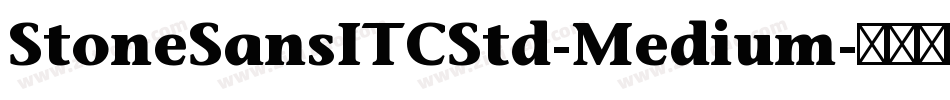StoneSansITCStd-Medium字体转换
