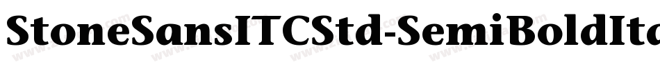 StoneSansITCStd-SemiBoldItalic字体转换