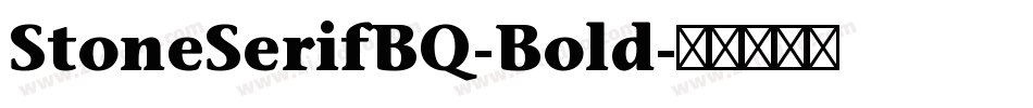 StoneSerifBQ-Bold字体转换