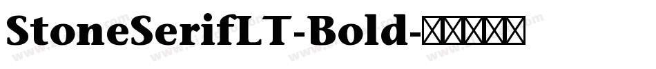 StoneSerifLT-Bold字体转换