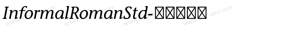 InformalRomanStd字体转换