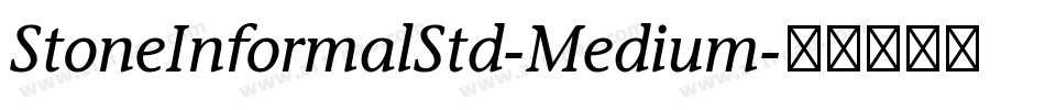 StoneInformalStd-Medium字体转换