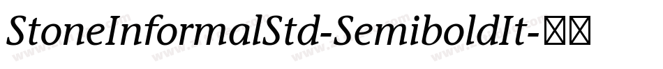 StoneInformalStd-SemiboldIt字体转换