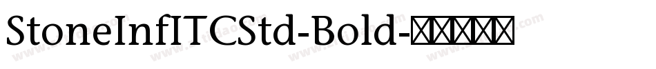 StoneInfITCStd-Bold字体转换