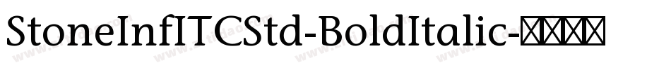 StoneInfITCStd-BoldItalic字体转换