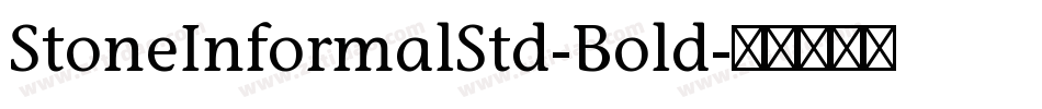 StoneInformalStd-Bold字体转换